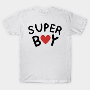 Super boy - boys valentines day - funny T-Shirt